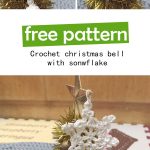 Christmas Bell  With Sonwflake Free Crochet Pattern