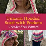 Unicorn Hooded  Scarf with Pockets Crochet Free Pattern