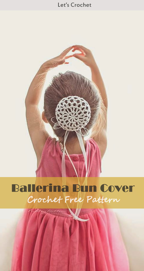 Dancer Ballerina Bun Cover Crochet Free Pattern