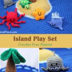 Crochet Island Play Set Free Pattern