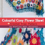 Colourful Cosy Flower Shawl Crochet Free Pattern