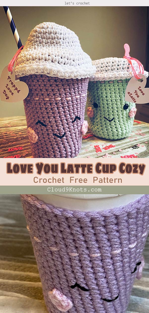 Love You Latte Cup Cozy Crochet Free Pattern