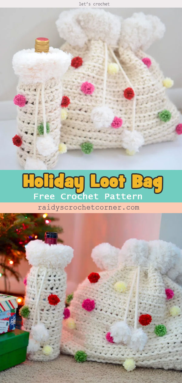 Crochet a Holiday Loot Bag – Free Crochet Pattern