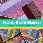 French Braid Blanket Free Crochet Pattern