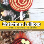 Christmas ornament “Berry Lollipop” Candy Free pattern