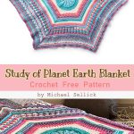 Study of Planet Earth Blanket Crochet Free Pattern