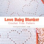 My Love Baby Blanket Free Crochet Pattern