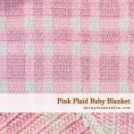 Crochet Pink Plaid Baby Blanket Free Pattern