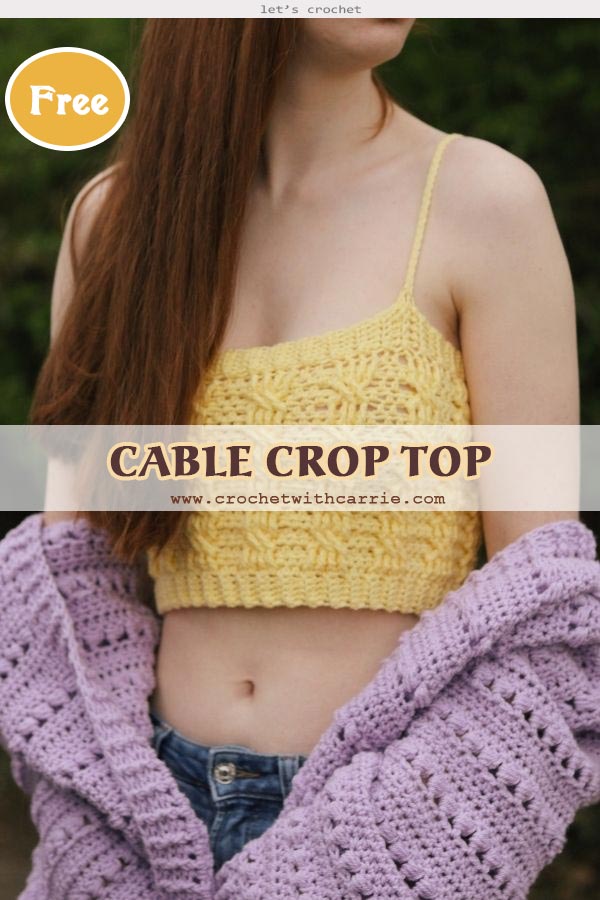 Crochet Cable Crop Top Free Pattern