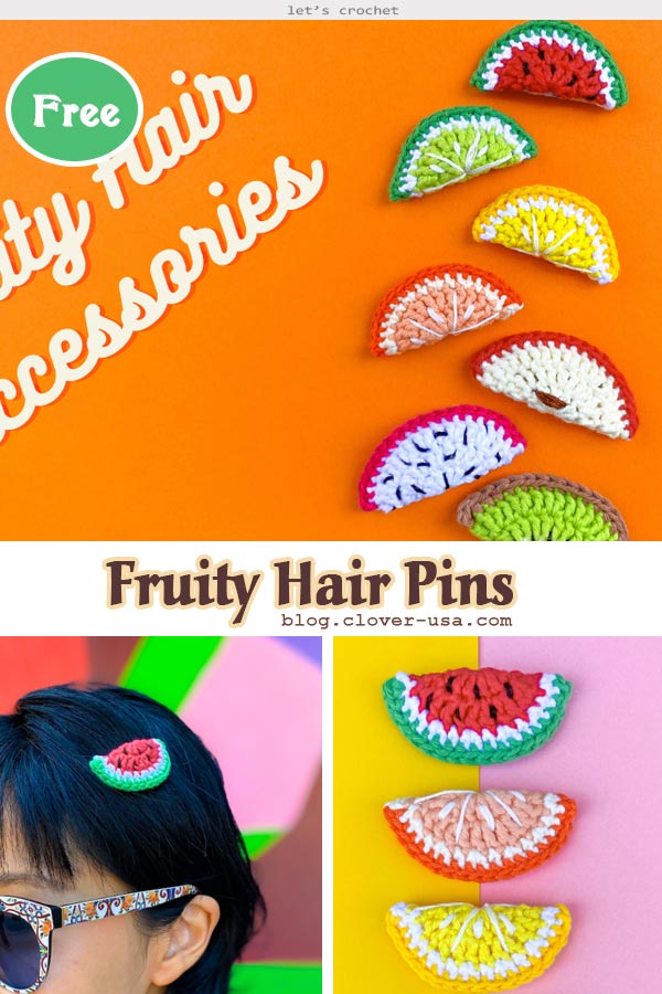 Fruity Hair Pins Crochet Free Pattern